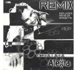 Alexia – Uh La La La (Remix) Vinyl, 12" - Pubblicato 1997