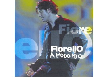 Fiorello ‎– A Modo Mio - CD, Compilation - Uscita: 2004