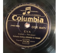 Orchestra Italiana Armando Di Piramo ‎– Eva - Clo Clo Shellac, 12", 78 RPM