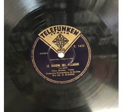 Orchestra Filarmonica di Berlino  La rondine del villaggio  Shellac, 12", 78 RPM