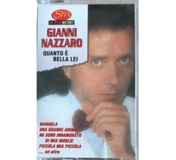 Gianni Nazzaro – Quanto È Bella Lei – Cassette, Album - MC Tape - Duck Record – MOMC 6145 - Anno 1997
