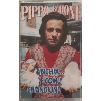 Pippo Barone - Inchia e Comu Chiangiunu - Cassette, Album 