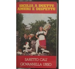 Saretto Calì e Giovannella Urso - Amuri e Duetto - Cassette, Album 