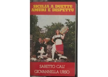 Saretto Calì e Giovannella Urso - Amuri e Duetto - Cassette, Album 