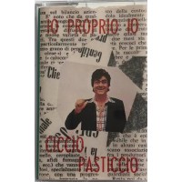 Ciccio Pasticcio – Io Proprio Io  - Cassette, Album 