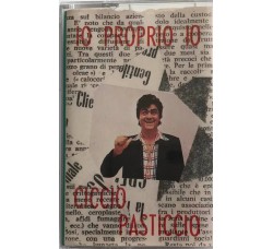 Ciccio Pasticcio – Io Proprio Io  - Cassette, Album 