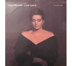 Liza Minnelli / Love Pains / Vinile, 12", 45 RPM, Maxi-Single / Uscita: 1990
