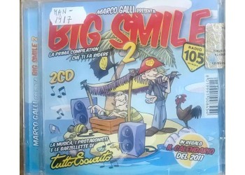 Marco Galli Presenta Big Smile 2 / Artisti vari / Radio 105 Network - CD 2011