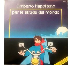 Umberto Napolitano ‎– Per Le Strade Del Mondo - LP, Album