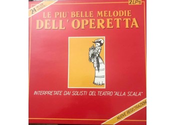 Le Più Belle Melodie Dell'Operetta Interpretate Dai Solisti Del Teatro "Alla Scala" 2 Vinile, LP 1986