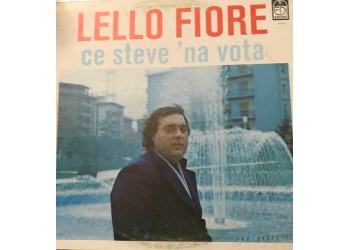 Lello Fiore – Ce Steve 'Na Vota  - LP/Vinile, Album 1983 