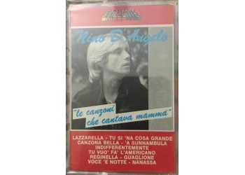 Nino D'Angelo – Le Canzoni Che Cantava Mammà - (Cassetta album 1998) 
