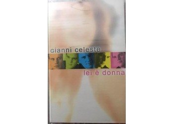 Gianni Celeste Lei è Donna (Cassetta album2002) 