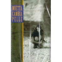 Mietta ‎– Cambia Pelle  (Cassetta album 1994) 