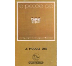 Le Piccole Ore – Le Piccole Ore - Musicassetta 1980