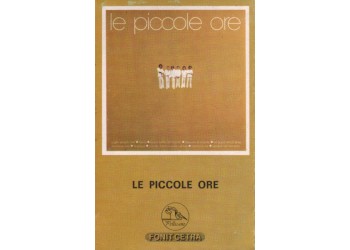 Le Piccole Ore – Le Piccole Ore - Musicassetta 1980