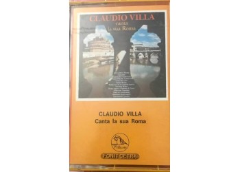 Claudio Villa Canta La Sua Roma - Compilation, Musicassette, Uscita: 1981 - 