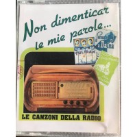 Le canzoni della Radio - Non dimenticar le mie parole -  2 Musicassette 1997