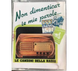 Le canzoni della Radio - Non dimenticar le mie parole -  2 Musicassette 1997