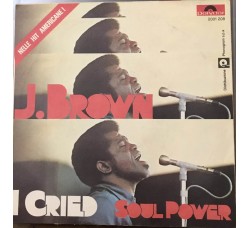 James Brown – I Cried Copertina etichetta Polydor 20010 208 (7") 