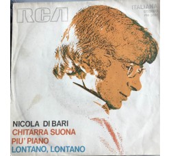 Nicola Di Bari - Chitarra suona più piano - Copertina  Etichetta RCA PM 3627  (7") 