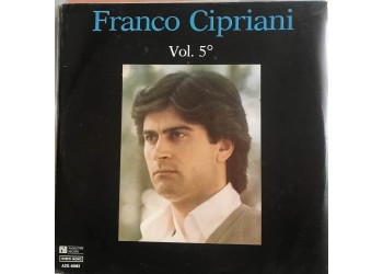 Franco Cipriani – Franco Cipriani Vol. 5°  /  Vinile, LP, Album / Uscita:1982