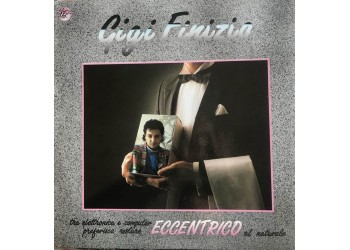Gigi Finizio – Eccentrico  /  Vinile, LP, Album, Stereo / Uscita:1988