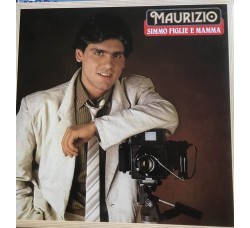 Maurizio – Simmo Figlie E Mammà /  Vinile, LP, Album / Uscita:	1986 (contiene poster) 