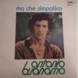 Antonio Buonomo ‎– Ma Che Simpatico / Vinile, LP, Album / Uscita: 1975