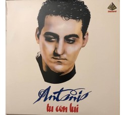 Antonio – Tu Con Lui / Vinile, LP, Album / Uscita: 1988
