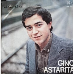 Gino Astarita – Lucia Lucì / Vinile, LP, Album / Uscita: 1980