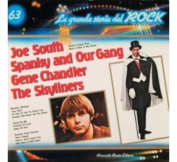 n°63 Joe South / Spanky And Our Gang  / La grande storia del Rock / Vinile 1982