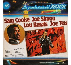 n°18 Sam Cooke / Joe Simon / Lou Rawls / Joe Tex/ La grande storia del Rock / Vinile 1981