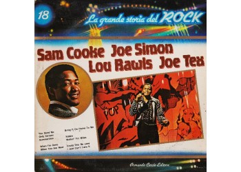 n°18 Sam Cooke / Joe Simon / Lou Rawls / Joe Tex/ La grande storia del Rock / Vinile 1981