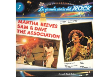 n°07 Martha Reeves / Sam & Dave / The Association / La grande storia del Rock / Vinile 1981