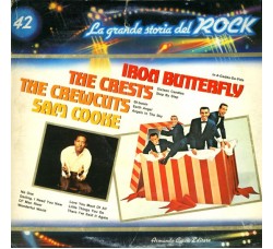 n°42 Iron Butterfly / The Crests / The Crew Cuts / Sam Cooke / La grande storia del Rock / Vinile 1982