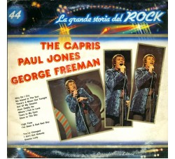 n°44 The Capris Paul Jones George Freeman / La grande storia del Rock / Vinile 1982