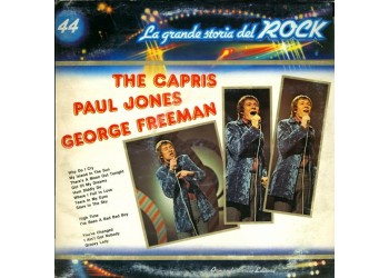 n°44 The Capris Paul Jones George Freeman / La grande storia del Rock / Vinile 1982