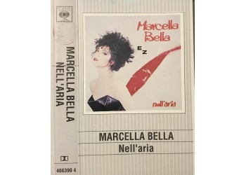 Marcella Bella ‎– Nell'Aria – Cassette, Album Uscita:1990