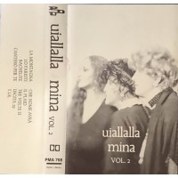 Mina – Uiallalla  -Vol 2 - Musicassetta - Etichetta: PDU – PMA 768 - Uscita: 1989