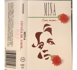 Mina ‎– España Mi Amor / Cassette, Compilation Fonit Cetra ‎– TMC 321 - 