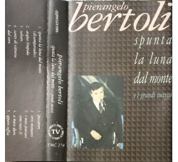 Pierangelo Bertoli ‎– Spunta La Luna Dal Monte ... E I Grandi Successi –Cassette, Compilation 1991 - 