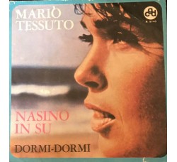 Mario Tessuto – Nasino In Su / Copertina Etichetta: CGD – N 9740  (7")