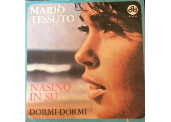 Mario Tessuto – Nasino In Su / Copertina Etichetta: CGD – N 9740  (7")
