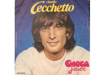 Claudio Cecchetto – Gioca-Jouer / Copertina Etichetta Hit Mania HIT 45009  - 