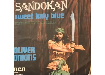Oliver Onions – Sandokan / Sweet Lady Blue / Copertina Etichetta RCA TBBO 1168 - 
