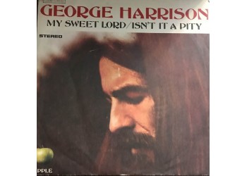 George Harrison - My Sweet Lord - Etichetta Apple 3 C006 04692