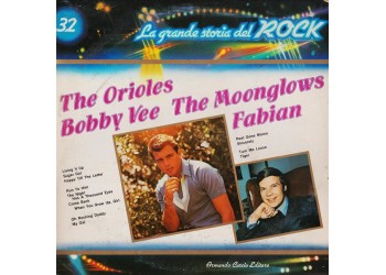 n°32 The Orioles / Bobby Vee / La grande storia del Rock / Vinile1981
