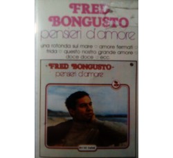 Fred Bongusto – Pensieri D'Amore - (musicassetta)