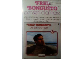 Fred Bongusto – Pensieri D'Amore - (musicassetta)